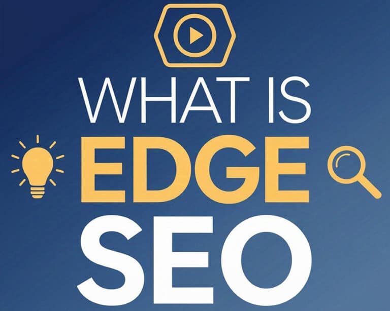 image with text saying what is edge seo